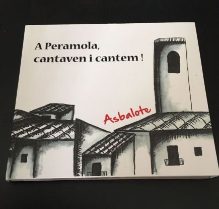 A Peramola, cantaven i cantem! - Asbalote