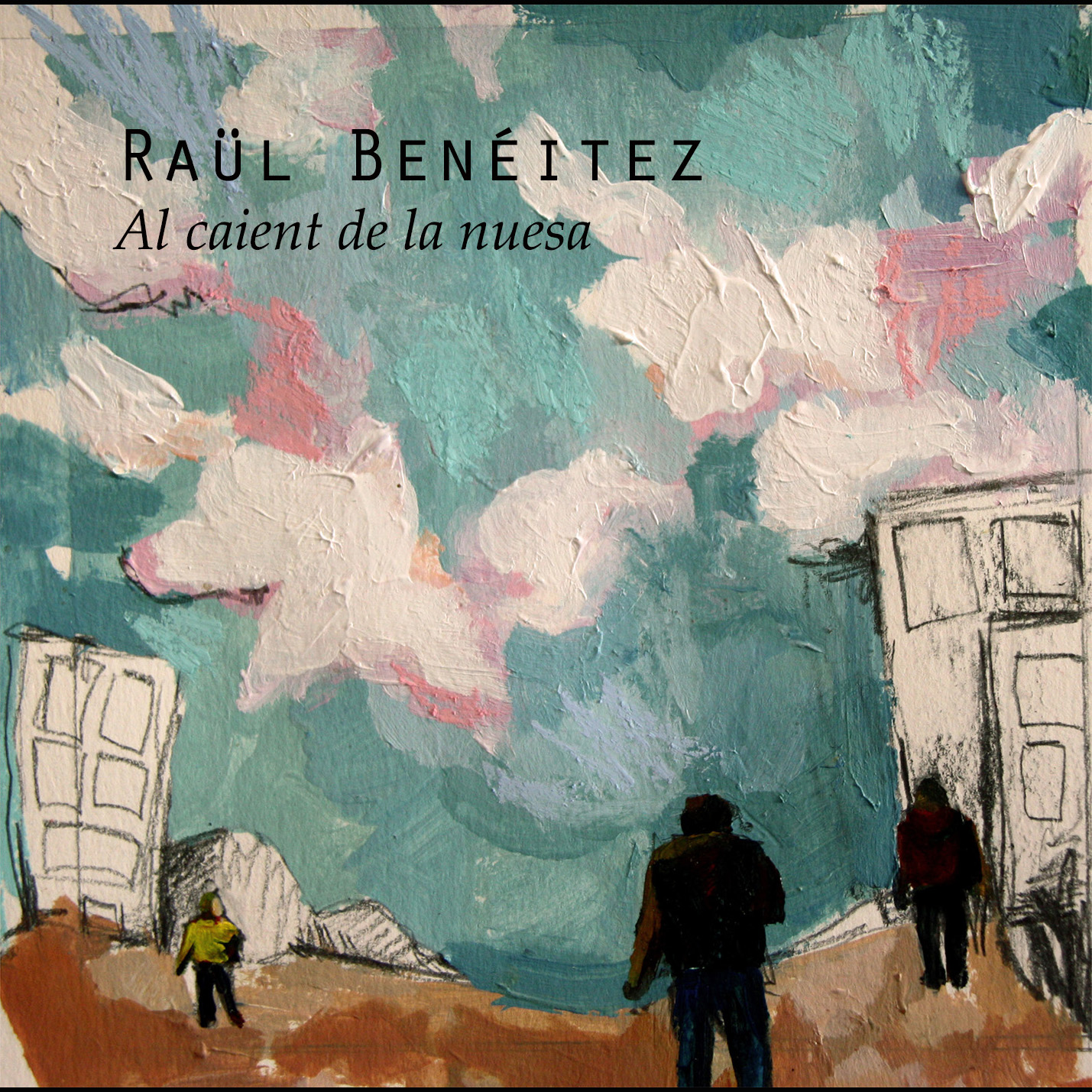 Al caient de la nuesa - Raül Benéitez